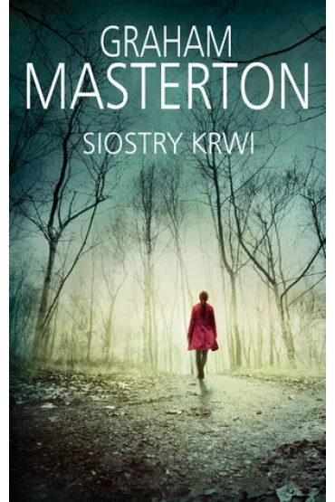 Siostry krwi. Katie Maguire. Tom 5 - Graham Masterton