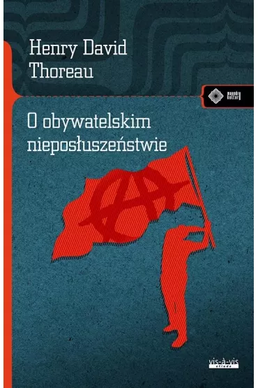 O obywatelskim niepos�usze�stwie - Henry David Thoreau