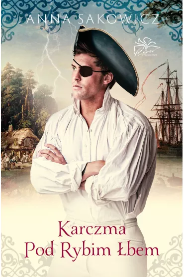 Karczma pod Rybim �bem. Kamienica Schopenhauer�w. Tom 2 - Anna Sakowicz