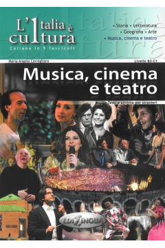 L'italia e cultura Musica, cinema e teatro B2-C1