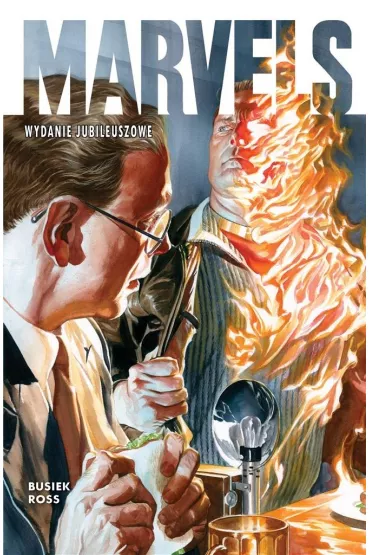 Marvels. Wydanie Jubileuszowe - Kurt Busiek, Alex Ross