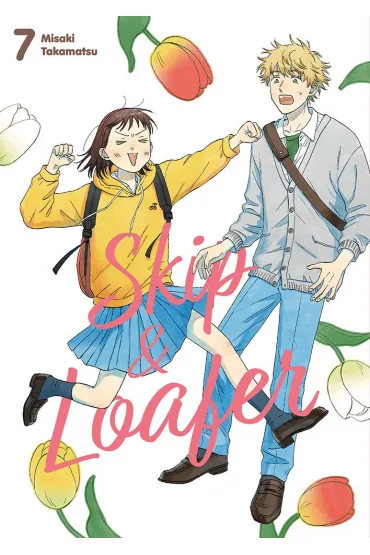 Skip & Loafer. Tom 7 - Misaki Takamatsu