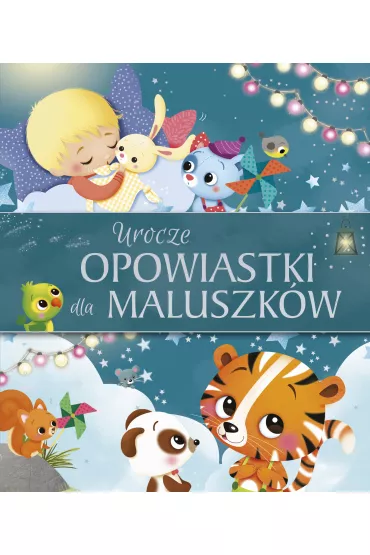 Urocze opowiastki dla maluszk�w