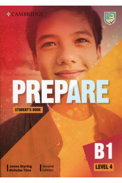 Prepare 4. Poziom B1. Student`s Book. Podrcznik do jzyka angielskiego
