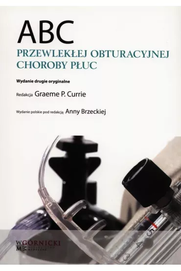 ABC przewlek�ej obturacyjnej choroby p�uc - Graeme P Currie