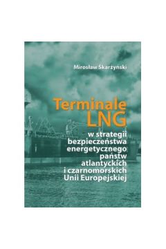 Terminale LNG w strategii bezpieczestwa...