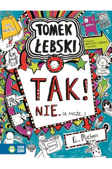 Tak. Nie. (A mo�e…). Tomek �ebski. Tom 8 - Liz Pichon