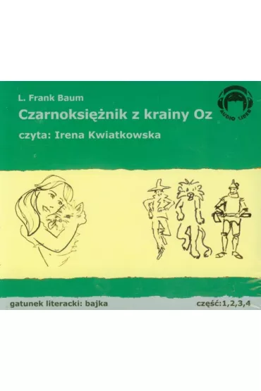 Audiobook Czarnoksi�nik z Krainy Oz. Kraina Oz. Tom 1 CD - Lyman Frank Baum