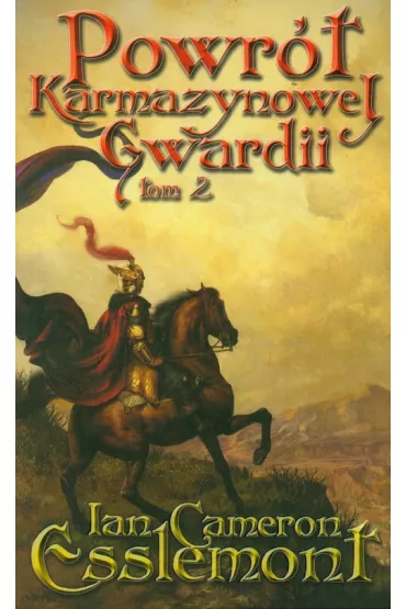 Powr�t Karmazynowej Gwardii t.2 - Ian Cameron Esslemont