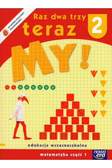 Raz dwa trzy teraz My! 2 Matematyka Cz�� 1 - Bogus�awa Lankiewicz, Ewa Swoboda, Krystyna Sawicka