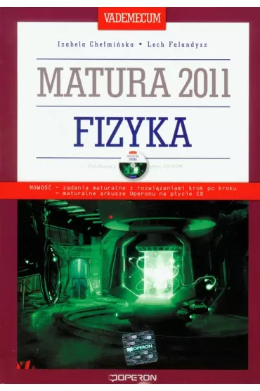 Fizyka vademecum Matura 2011 z p�yt� CD - Izabela Che�mi�ska, Lech Falandysz