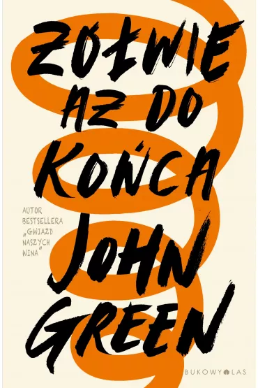 ��wie a� do ko�ca - John Green