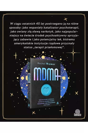 MDMA. Terapeutyczny potencja ecstasy w leczeniu traumy, uzalenie, lku spoecznego i nie tylko - Rachel Nuwer