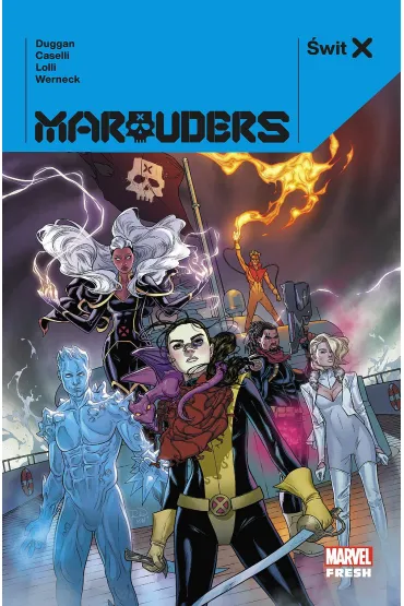 Marvel Fresh �wit X. Marauders - Gerry Duggan, Stefano Caselli, Matteo Lolli