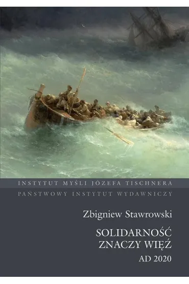 Solidarno�� znaczy wi� AD 2020 - Zbigniew Stawrowski