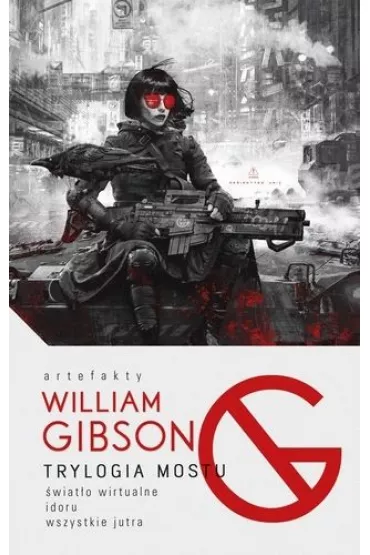 Trylogia mostu - William Gibson