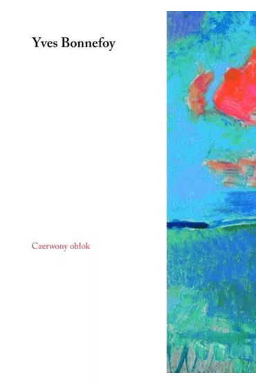 Czerwony Ob�ok - Yves Bonnefoy