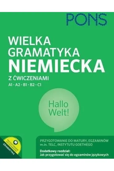 Wielka gramatyka niemiecka z �wiczeniami poziom A1-C1 wydanie 3