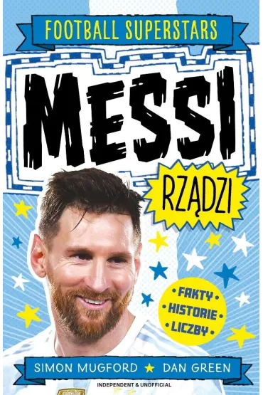 Messi rz�dzi. Football superstars - Simon  Mugford