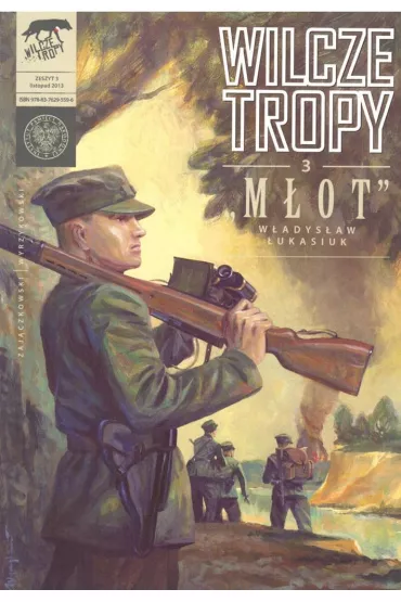 "M�ot" W�adys�aw �ukasiuk. Wilcze tropy. Tom 3 - S�awomir Zaj�czkowski