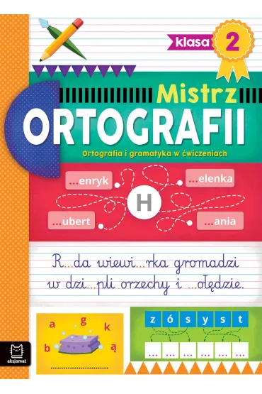 Mistrz ortografii. Ortografia i gramatyka w �wiczeniach. Klasa 2 - Antonina Wielocha