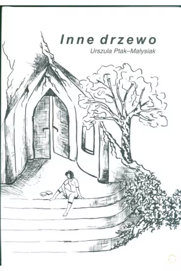Inne drzewo - Urszula Ptak Ma�ysiak