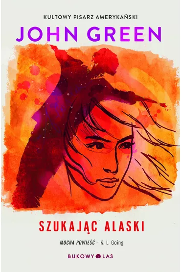 Szukaj�c Alaski - John Green
