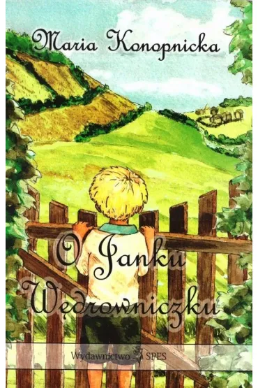 O Janku W�drowniczku - Maria Konopnicka