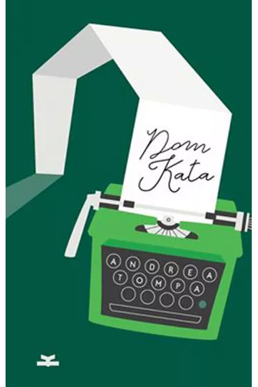 Dom Kata - Andrea Tompa