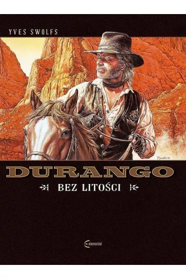 Bez lito�ci. Durango. Tom 13 - Yves Swolfs