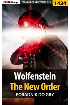 eBook Wolfenstein: The New Order - poradnik do gry pdf epub