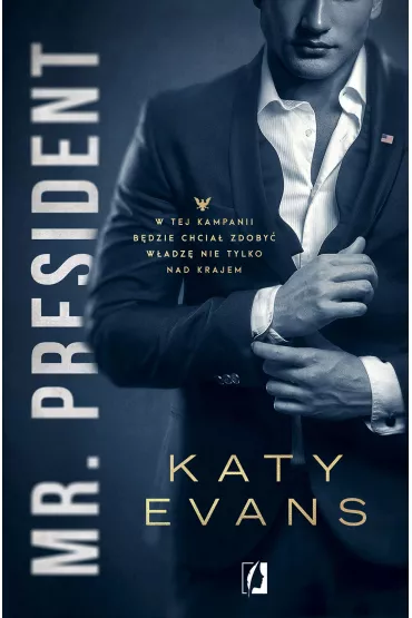 eBook Mr. President. Bia�y Dom. Tom 1 mobi epub - Katy Evans