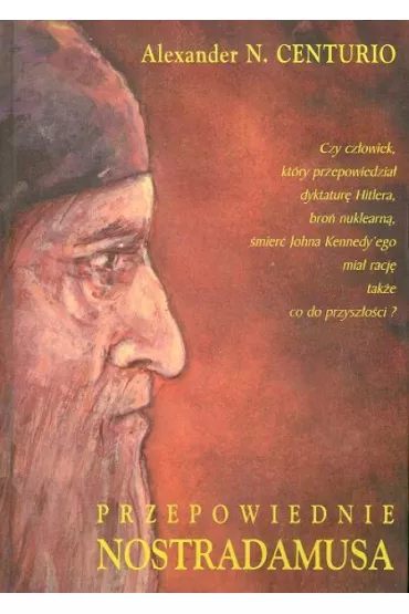 Przepowiednie Nostradamusa (twarda oprawa)