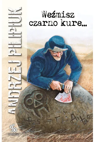 eBook We�misz czarno kure... Kroniki Jakuba W�drowycza. Tom 3 mobi epub - Andrzej Pilipiuk
