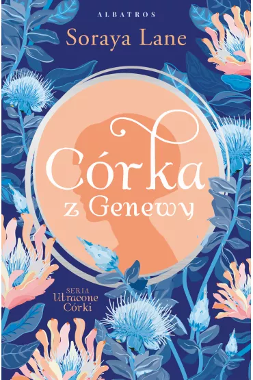 eBook C�rka z Genewy. Utracone c�rki. Tom 4 mobi epub - Soraya Lane