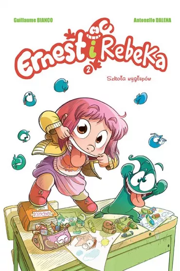 Komiksy s� super! Szko�a wyg�up�w. Ernest i Rebeka. Tom 2 - Guillaume Bianco, Antonello Dalena