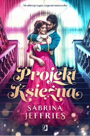Projekt Ksina. Dynastia ksica. Tom 1 - Sabrina Jeffries
