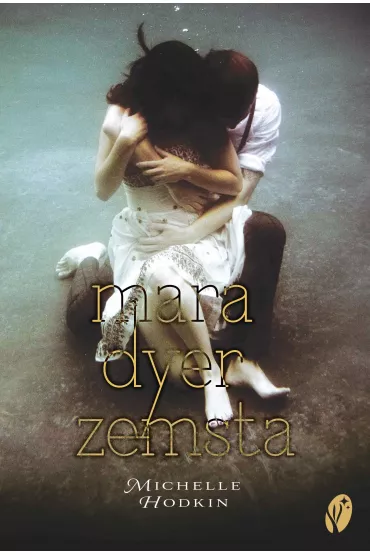 Zemsta. Mara Dyer. Tom 3 - Michelle Hodkin