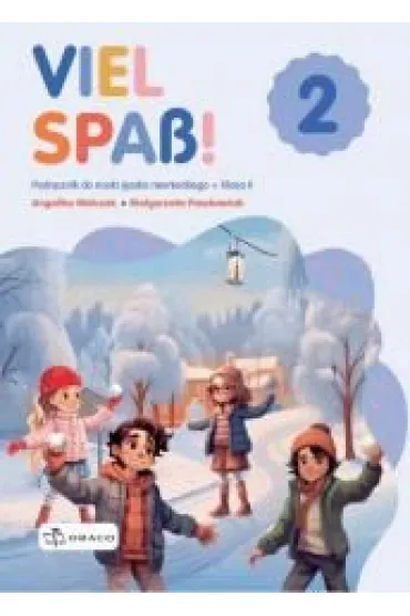 Viel Spass! 2. Zeszyt �wicze� - Aleksandra  Walczak, Angelika  Walczak