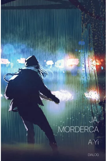 Ja morderca - A Yi