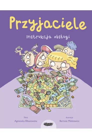 Przyjaciele. Instrukcja obs�ugi - Agnieszka  Elbanowska