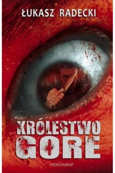 Kr�lestwo Gore - �ukasz Radecki