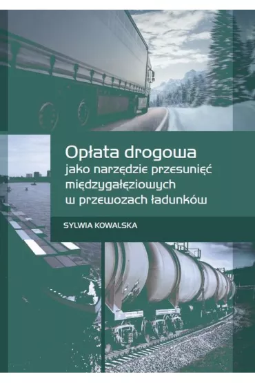 Op�ata drogowa jako narz�dzie przesuni�� mi�dzyga� - Sylwia Kowalska
