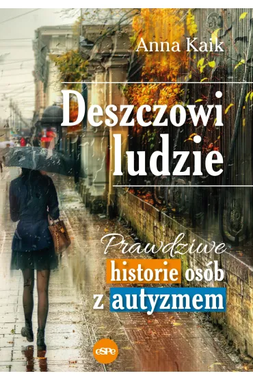 Deszczowi ludzie - Anna Kaik