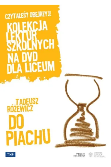 Do piachu -lektura liceum (DVD) - Jan Nowicki, Jaros�aw Nowak, Jerzy Trela, Kazimierz Kutz, Zbigniew Koz�owski, Andrzej Gazdeczka, J �wi�ch, Andrzej Hudziak, Artur Dziurman, E Dobrza�ski, H Majcherek, J Krawczyk, J �agodzi�ska, J Ulewicz, K J�drysek, L �wigo�, M Dzi�dziel, P Cyrwus, R Jasi�ski