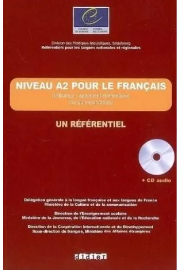 Niveau A2 pour le francais un referentiel + CD