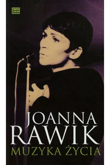 Muzyka �ycia - Joanna Rawik
