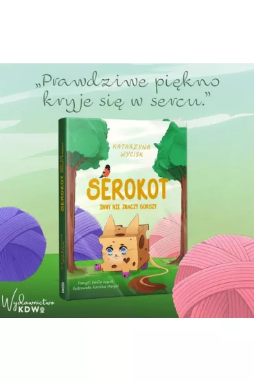 Serokot. Inny nie znaczy gorszy - Katarzyna Wycisk