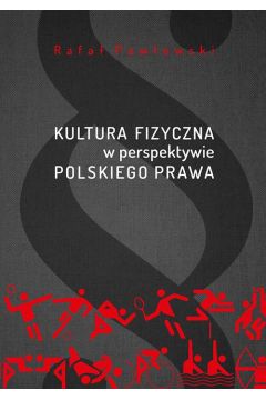 eBook Kultura fizyczna w perspektywie polskiego prawa pdf