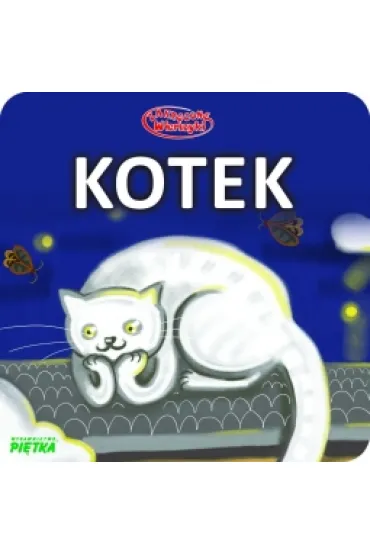 Bajka Kotek - Katarzyna Zychla